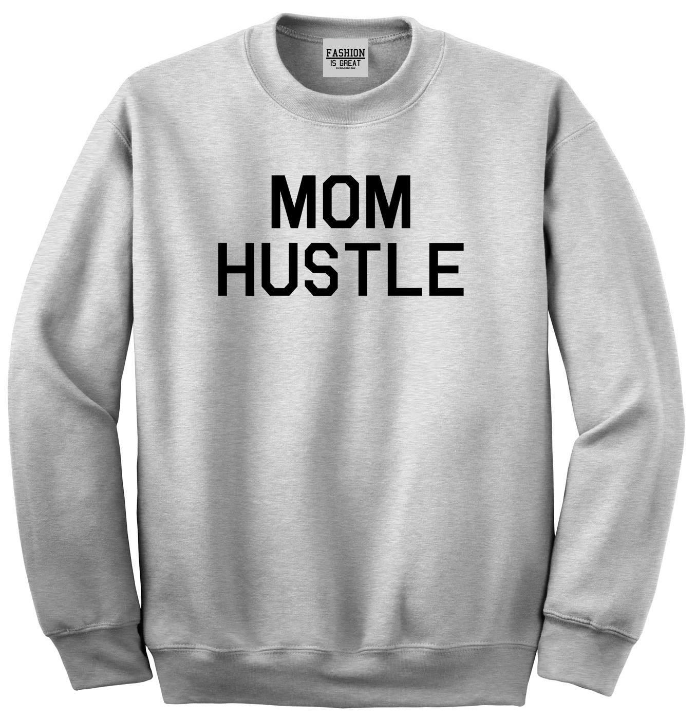 Mom Hustle Grey Womens Crewneck Sweatshirt