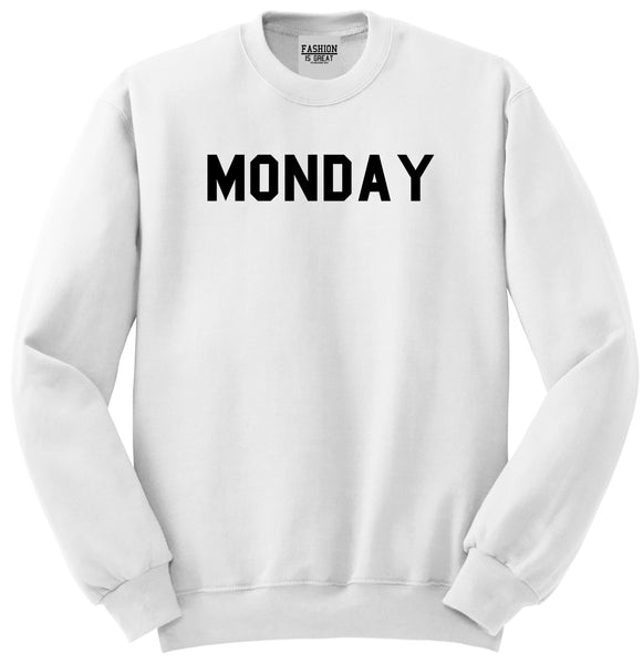 Monday Days Of The Week White Womens Crewneck Sweatshirt