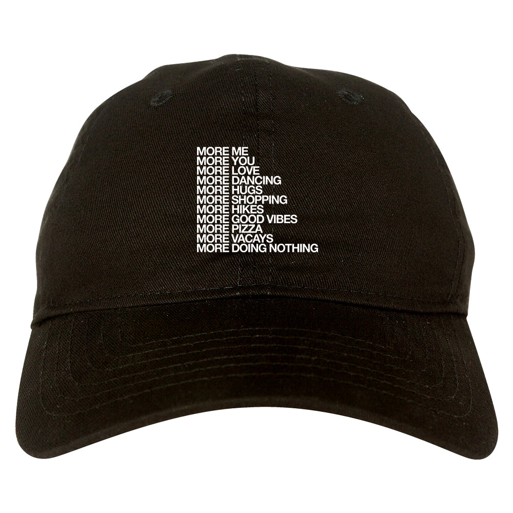 More Me More You Dad Hat Black