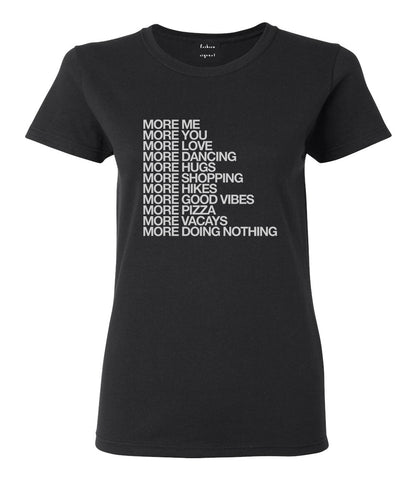 More Me More You Womens Graphic T-Shirt Black