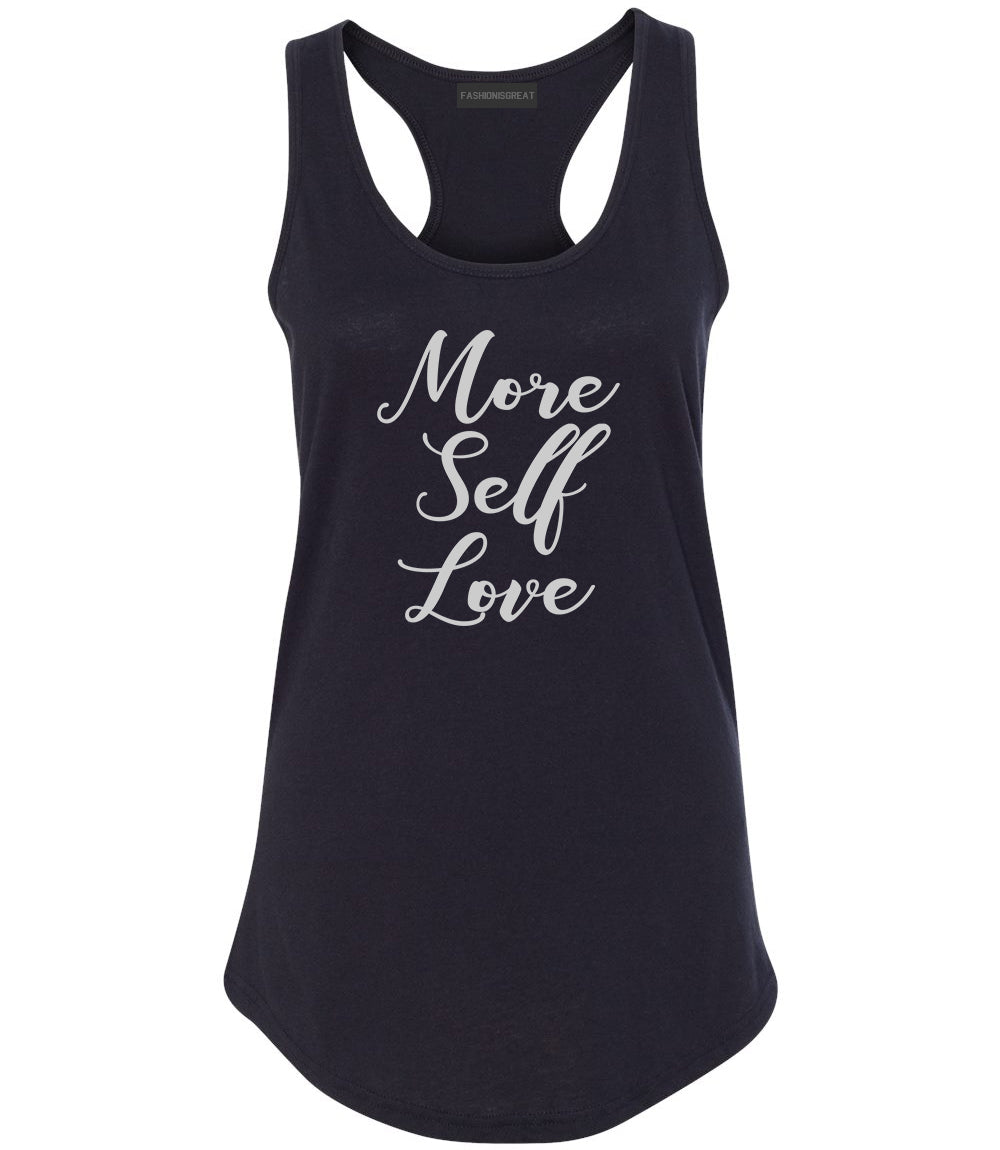 More Self Love Black Womens Racerback Tank Top