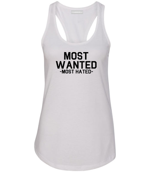 Most Wanted Most Hated White Womens Racerback Tank Top
