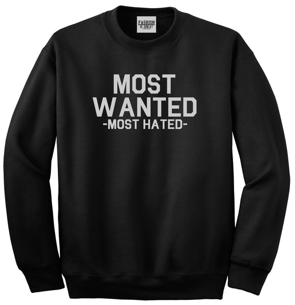 Most Wanted Most Hated Black Womens Crewneck Sweatshirt