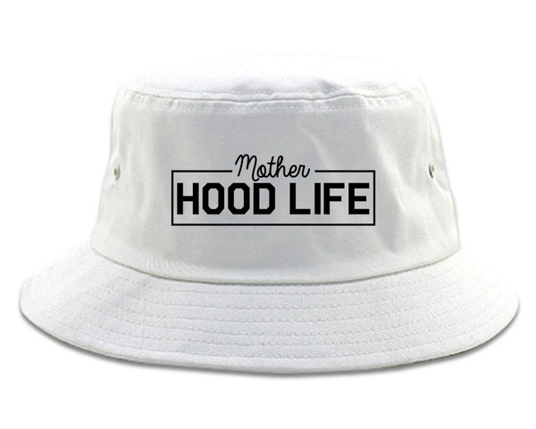 Mother Hood Life Funny Bucket Hat White