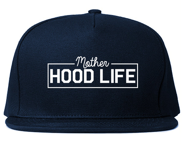 Mother Hood Life Funny Snapback Hat Blue