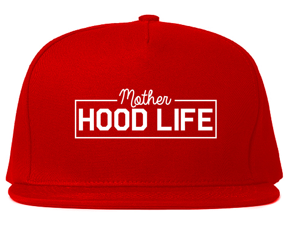 Mother Hood Life Funny Snapback Hat Red
