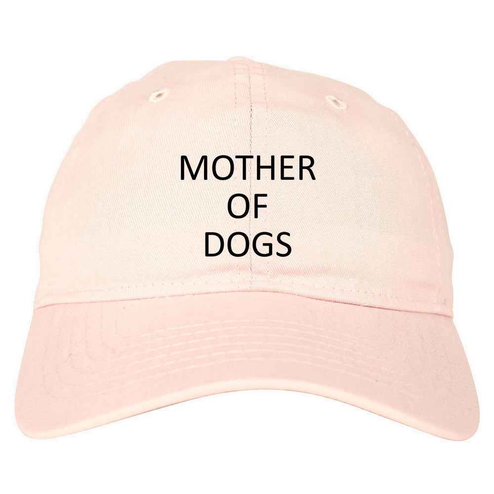 Mother Of Dogs Dog Lover Pink Dad Hat