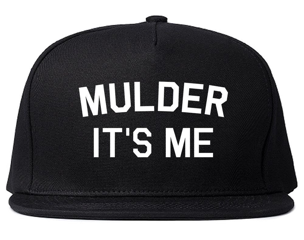 Mulder Its Me Black Snapback Hat