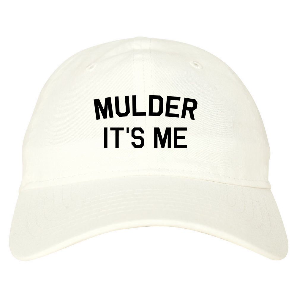 Mulder Its Me White Dad Hat