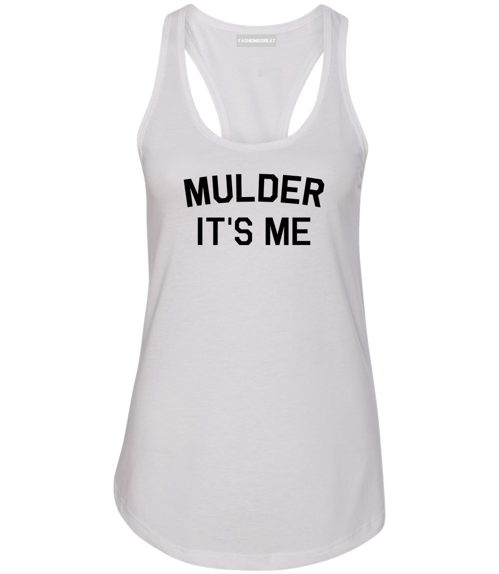 Mulder Its Me White Racerback Tank Top