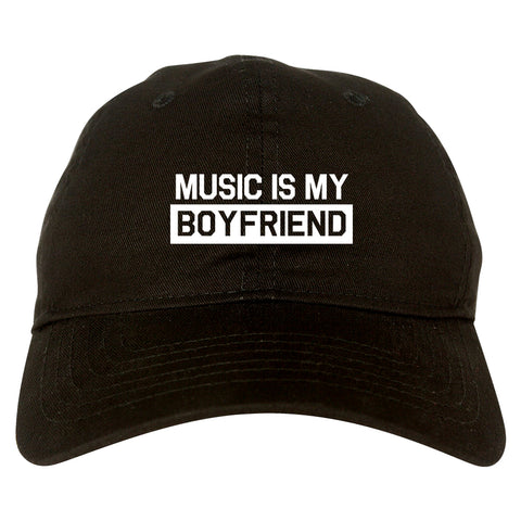 Music Is My Boyfriend Black Dad Hat