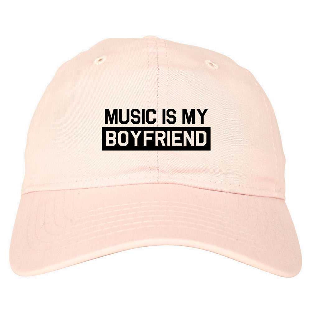 Music Is My Boyfriend Pink Dad Hat