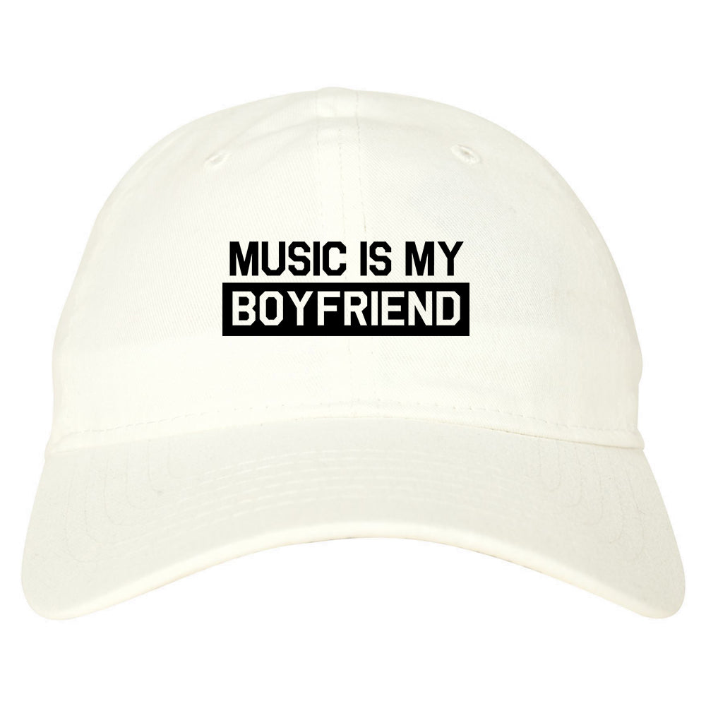 Music Is My Boyfriend White Dad Hat