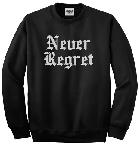Never Regret Black Womens Crewneck Sweatshirt