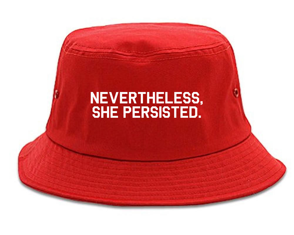 Nevertheless She Persisted Feminist Red Bucket Hat