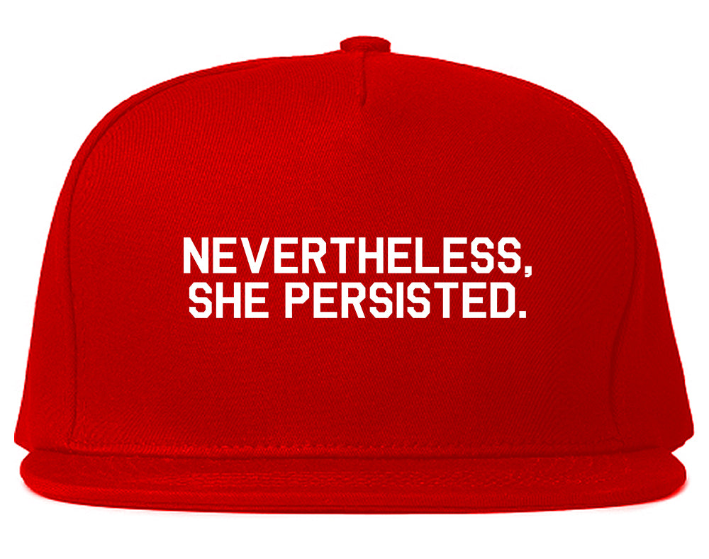Nevertheless She Persisted Feminist Red Snapback Hat