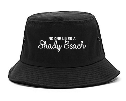 No One Likes A Shady Beach Funny Vacation Bucket Hat Black