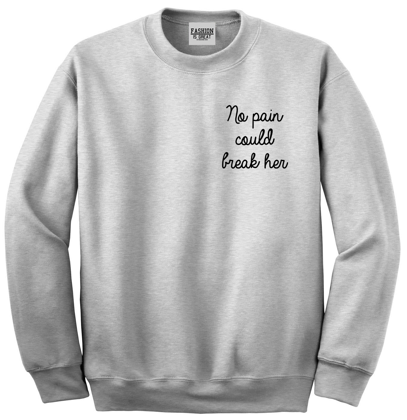 No Pain Strong Woman Chest Grey Womens Crewneck Sweatshirt