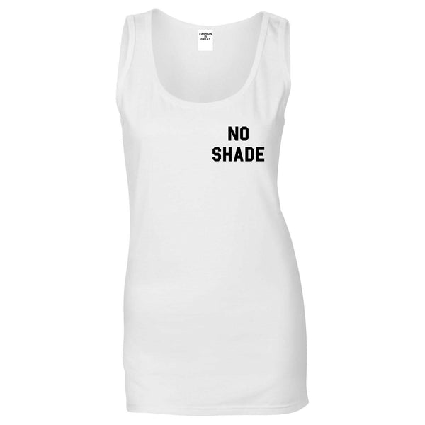 No Shade Funny Chest White Womens Tank Top