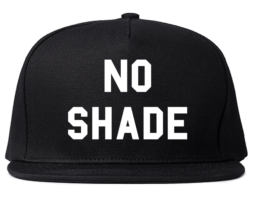 No Shade Snapback