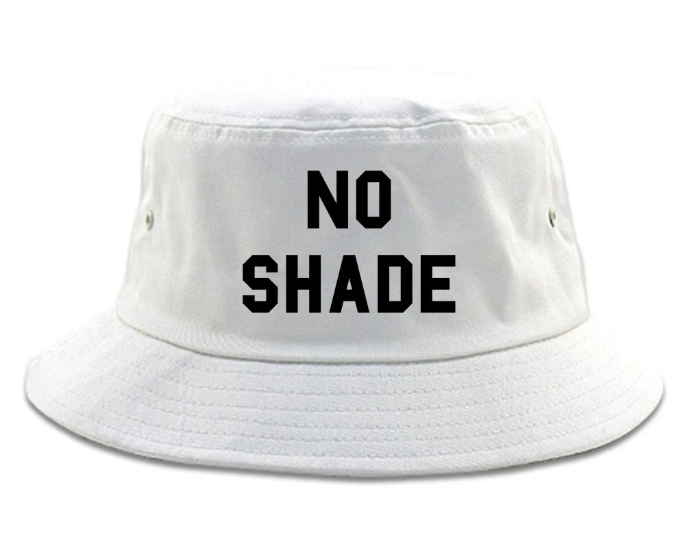 No Shade Bucket Hat