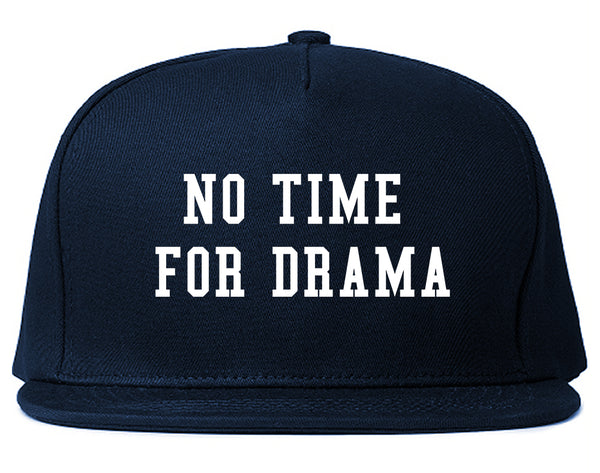 No Time For Drama Blue Snapback Hat
