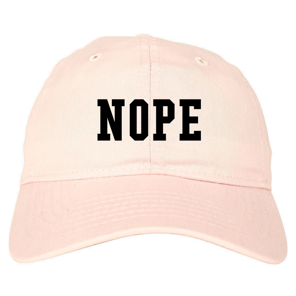 Nope College Font Dad Hat Pink