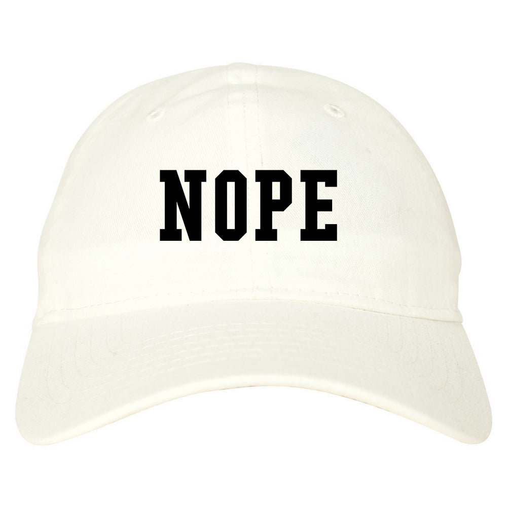 Nope College Font Dad Hat White