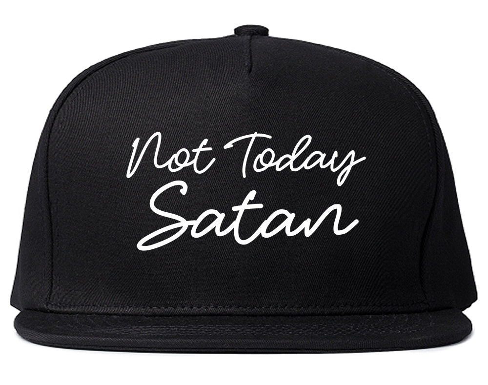 Not Today Satan Funny Black Snapback Hat