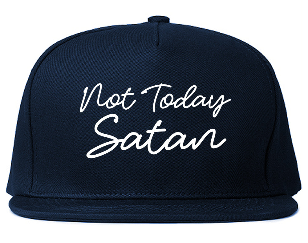 Not Today Satan Funny Blue Snapback Hat