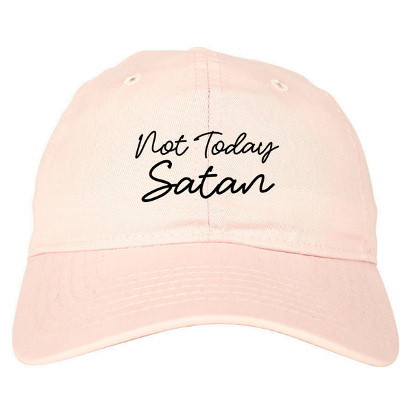 Not Today Satan Funny pink dad hat