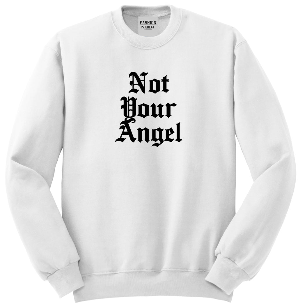 Not Your Angel Goth White Womens Crewneck Sweatshirt