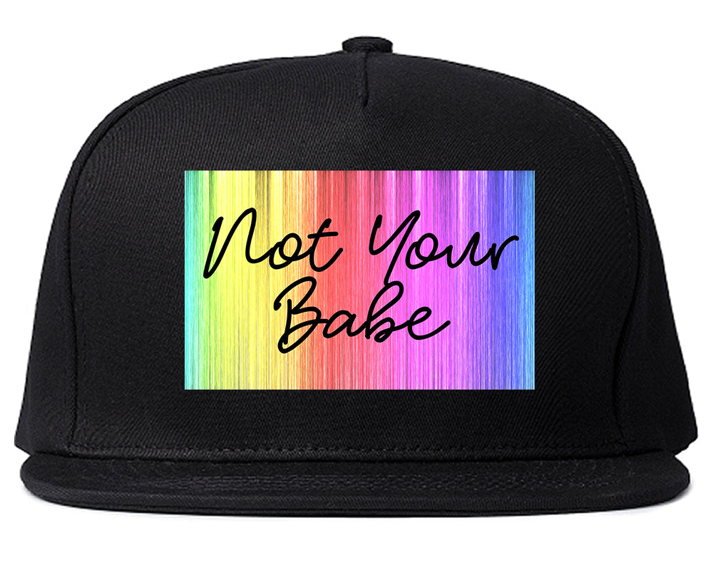 Not Your Babe Rainbow Black Snapback Hat