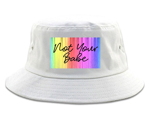 Not Your Babe Rainbow white Bucket Hat