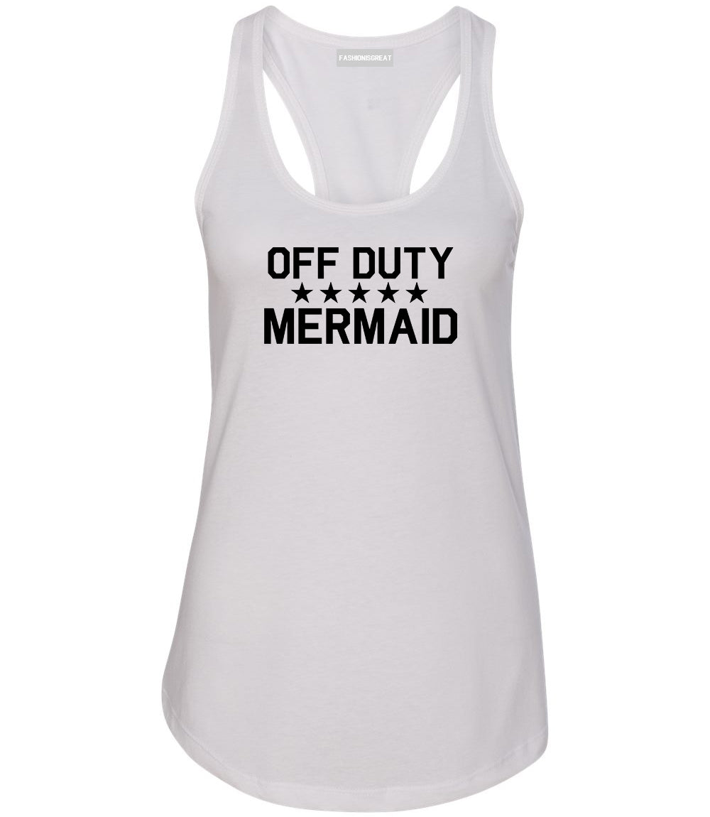 Off Duty Mermaid White Womens Racerback Tank Top