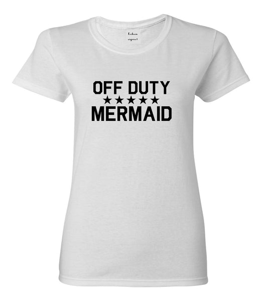 Off Duty Mermaid White Womens T-Shirt