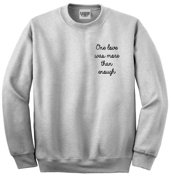 One Love Poem Vibes Chest Grey Womens Crewneck Sweatshirt