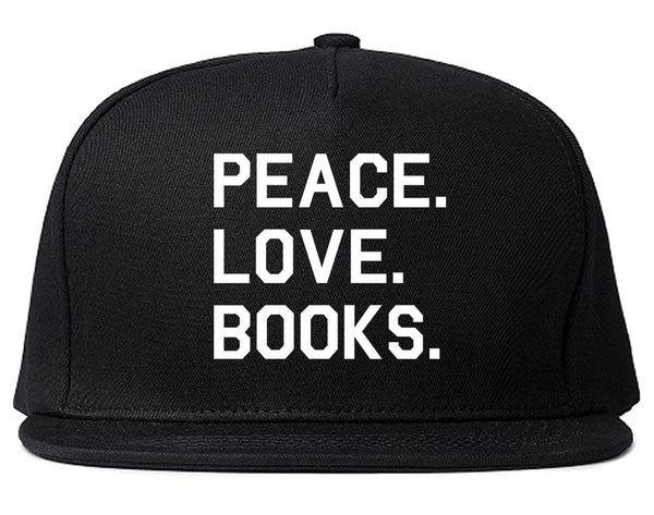 Peace Love Books Black Snapback Hat