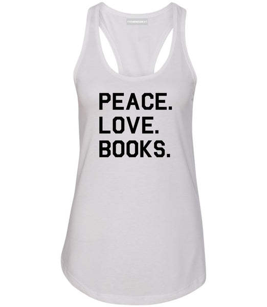Peace Love Books White Womens Racerback Tank Top
