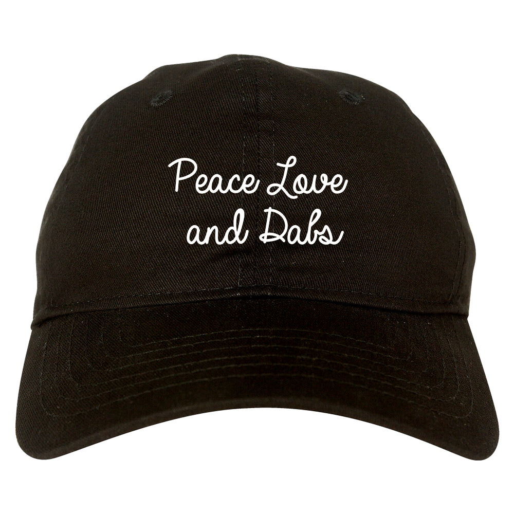 Peace Love Dabs Weed Pot Dad Hat Black