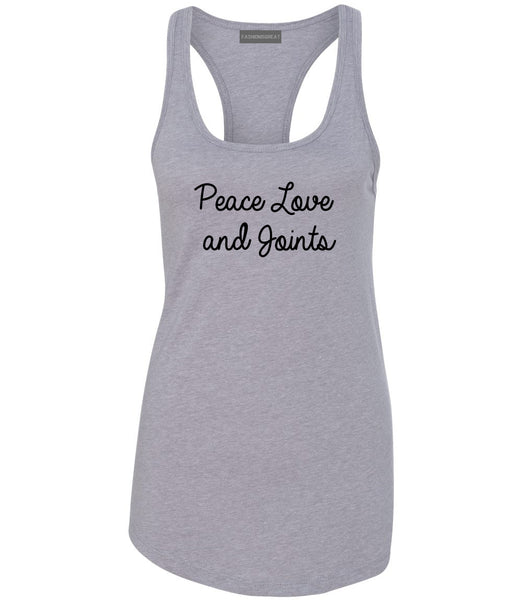 Peace Love Joints Weed 420 Womens Racerback Tank Top Grey