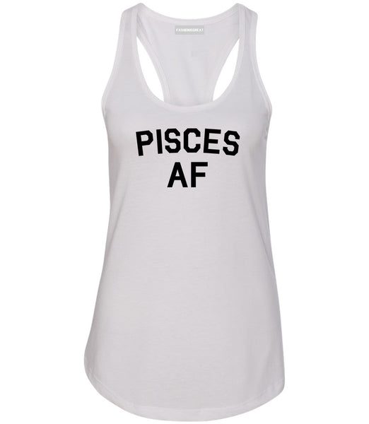 Pisces AF Astrology Sign White Racerback Tank Top