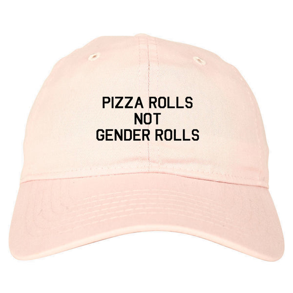 Pizza Rolls Not Gender Rolls pink dad hat