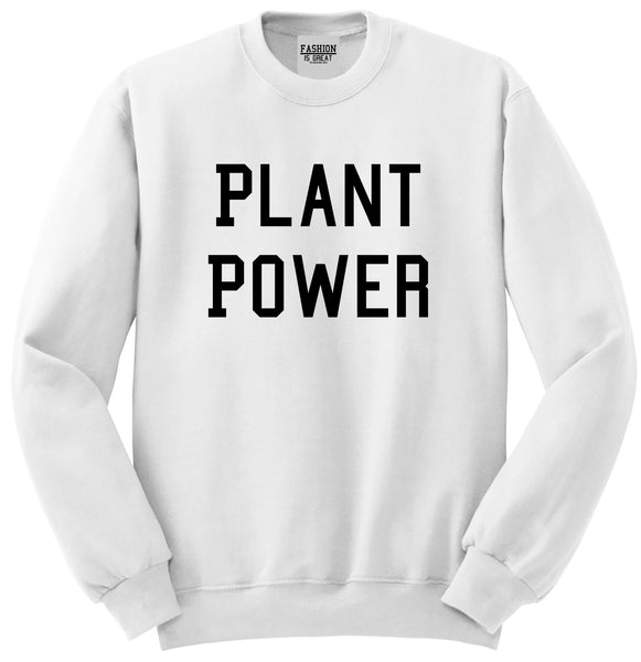 Plant Power Unisex Crewneck Sweatshirt White