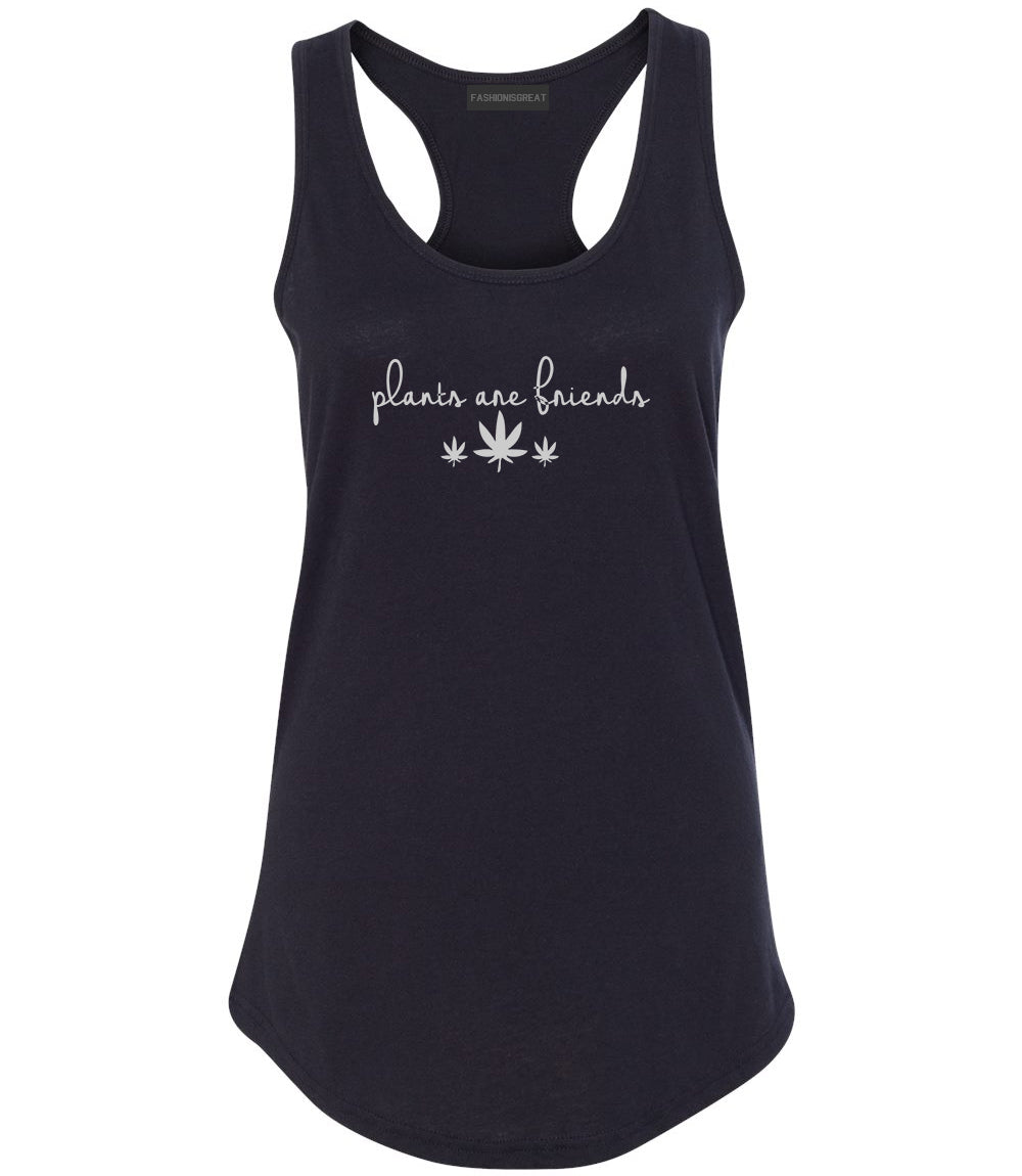 Plants Are Friends Pot Leaf 420 Womens Racerback Tank Top Black