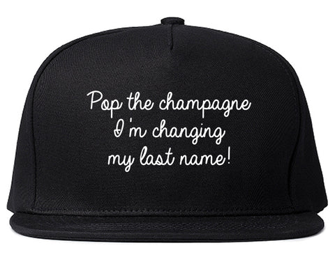 Pop Champagne Last Name Bride Black Snapback Hat