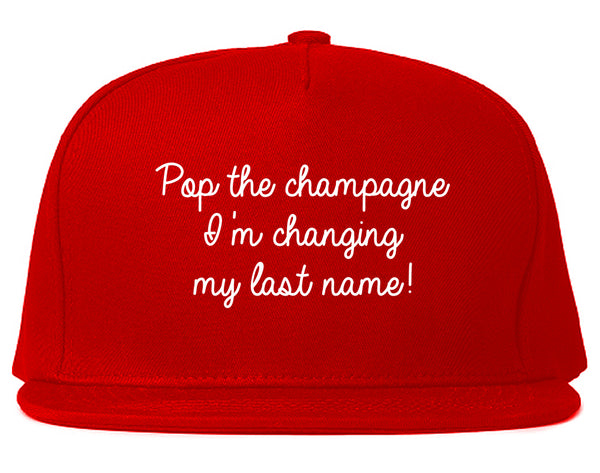 Pop Champagne Last Name Bride Red Snapback Hat