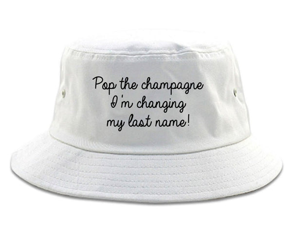 Pop Champagne Last Name Bride white Bucket Hat