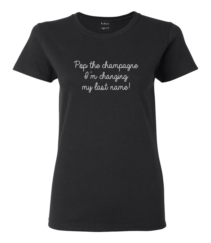 Pop Champagne Last Name Bride Black Womens T-Shirt