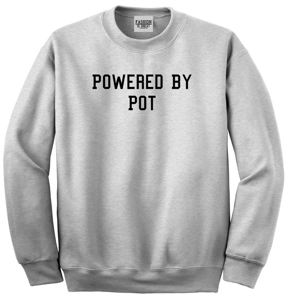 Powered By Pot Unisex Crewneck Sweatshirt Grey